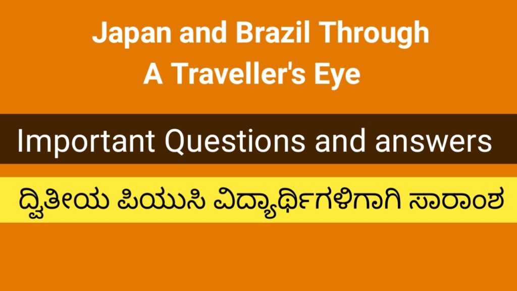 Japan And Brazil Through A Traveler's Eye question and answer