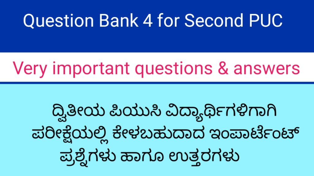 Question Bank 4 for second PUC