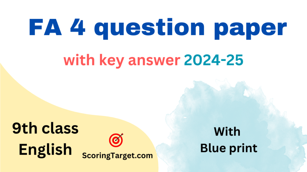 9th class English FA 4 question paper with key answer 2024-25