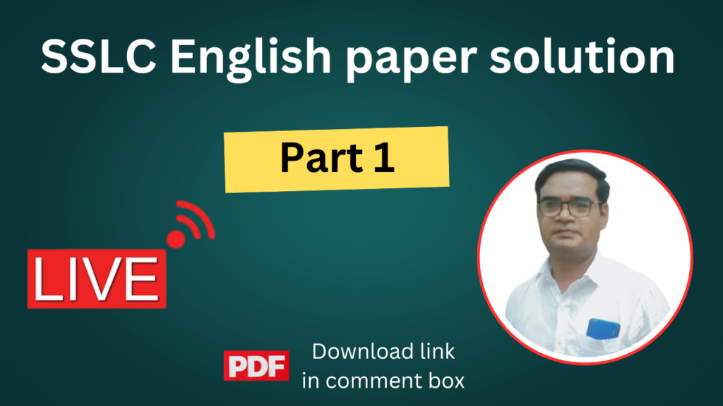 SSLC English paper solution Part 1