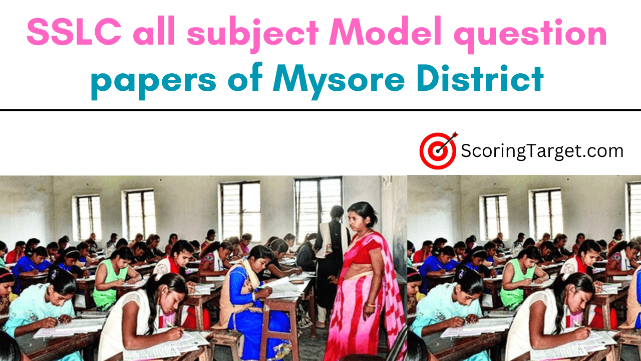 SSLC all subject model question papers of Mysore district - ScoringTarget